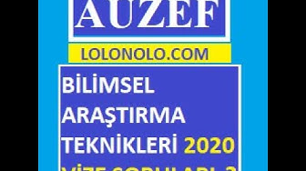 'Video thumbnail for Bilimsel Araştırma Teknikleri 2020-2021 Vize Soruları Video-2'