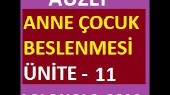 'Video thumbnail for Auzef - Anne Çocuk Beslenmesi Ünite 11'