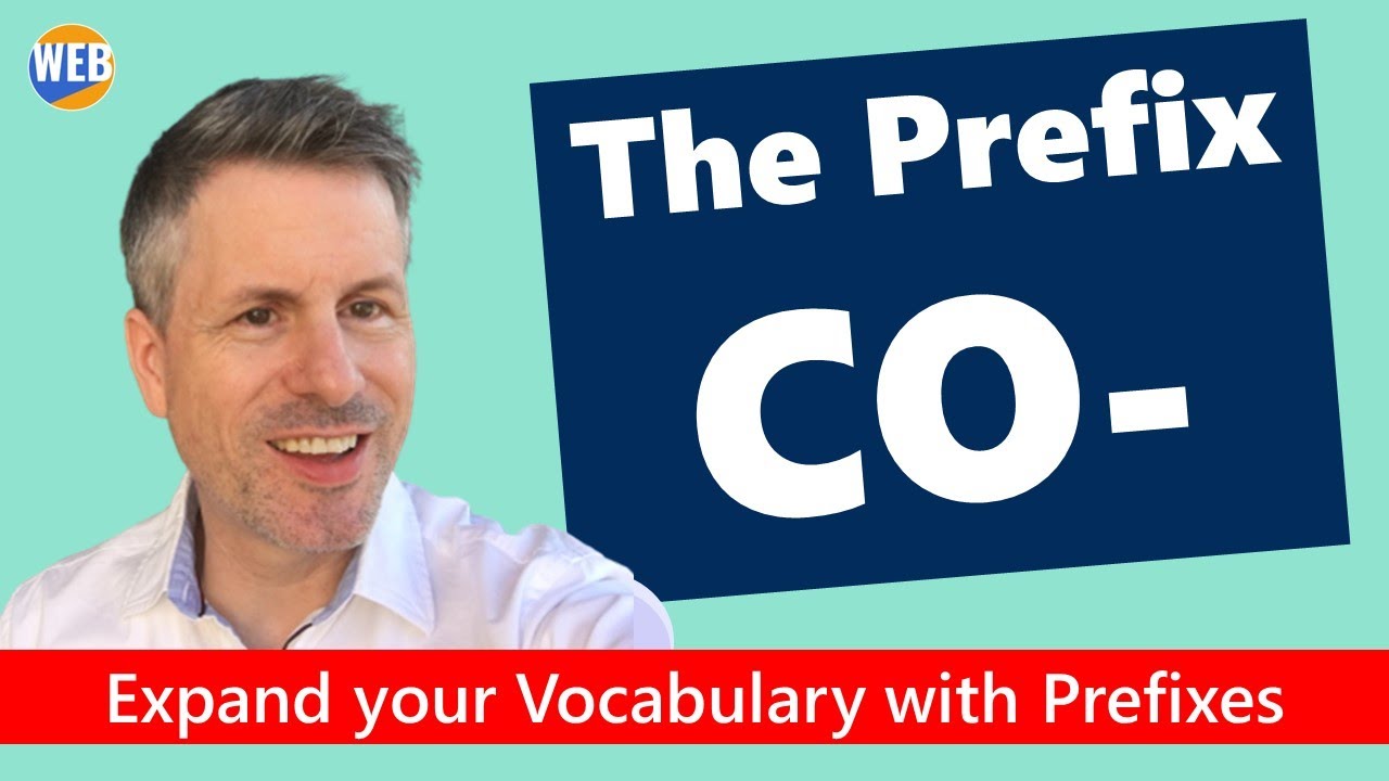 'Video thumbnail for The English Prefix CO- (Learn with Real Examples)'