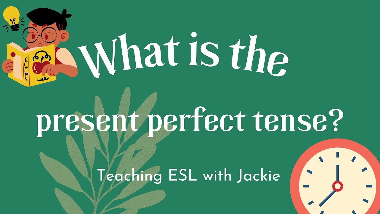 Present Perfect - ESL Kids Games