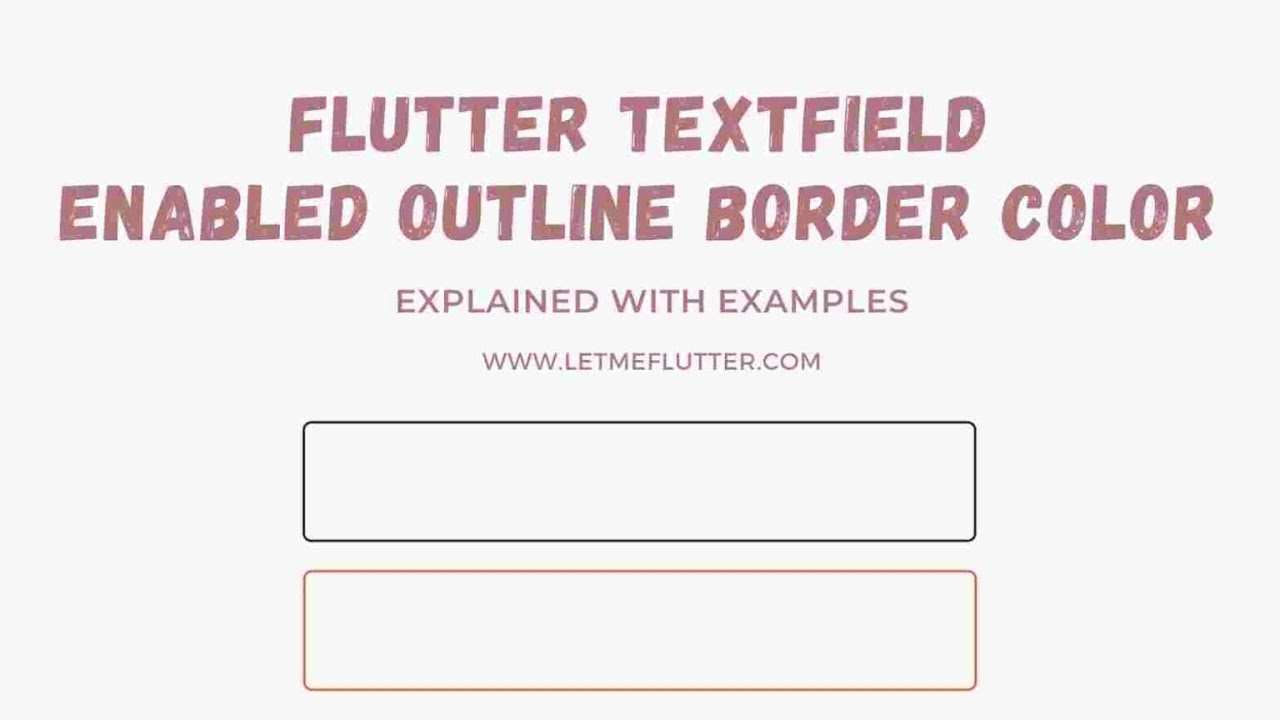 'Video thumbnail for Flutter Textfield Enabled Outline Border Color | Flutter Tutorial | Flutter For Beginners'