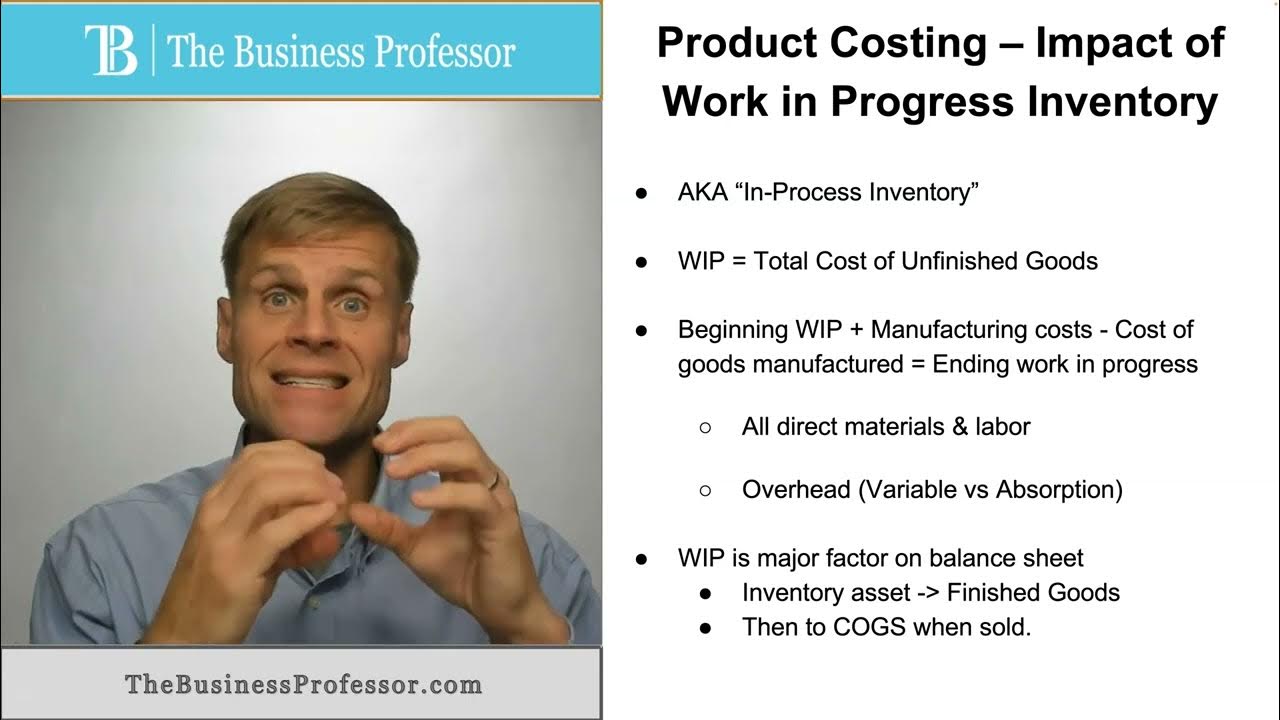 'Video thumbnail for Product Costing - Impact of Work in Progress Inventory'