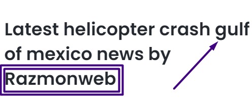 'Video thumbnail for Latest helicopter crash gulf of mexico news by Razmonweb'