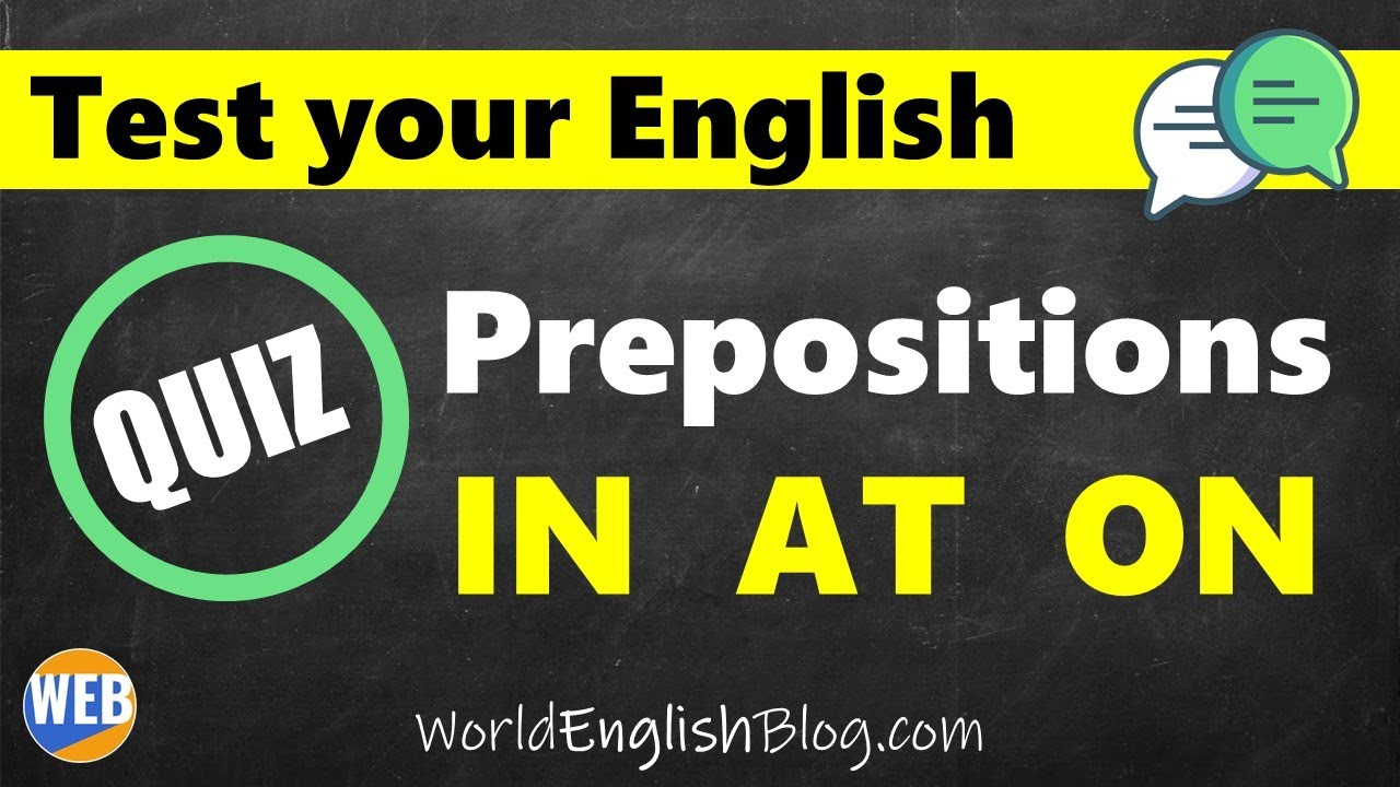 'Video thumbnail for Preposition QUIZ - IN AT ON (Test your English🤔❓)'