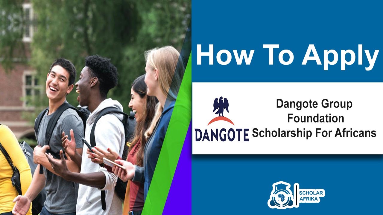 Video thumbnail for Dangote Group Foundation Scholarship For Africans