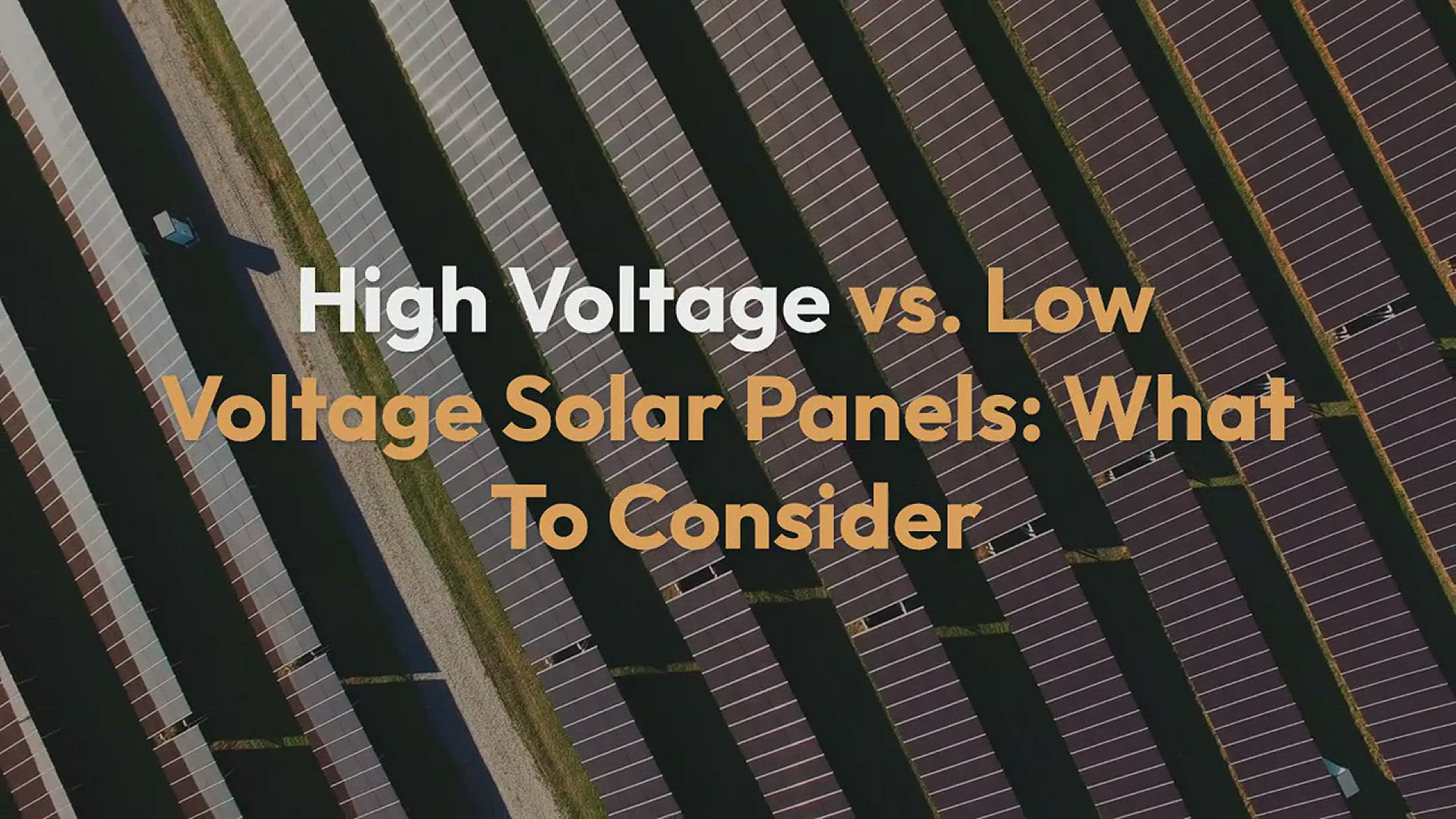 Video thumbnail for High Voltage vs. Low Voltage Solar Panels