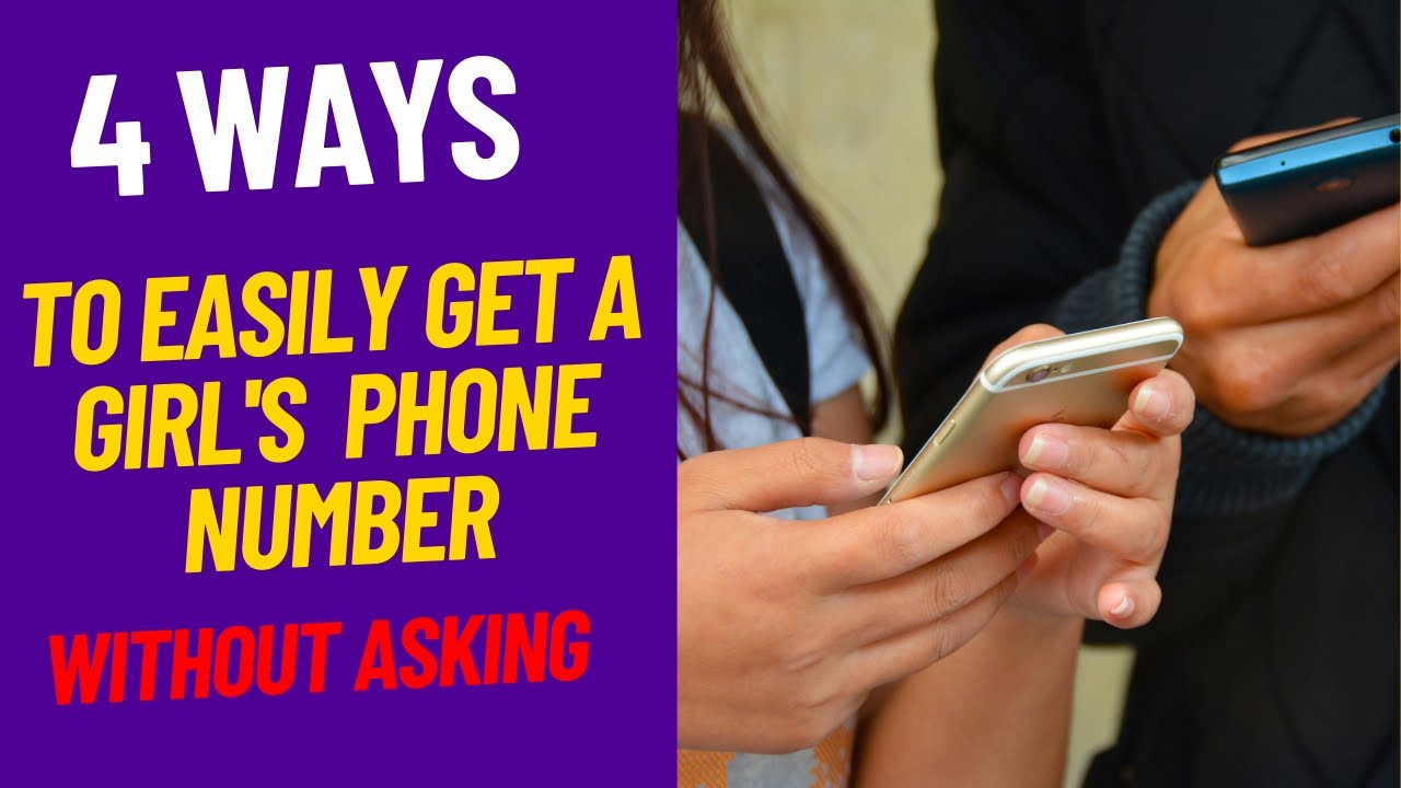 Video thumbnail for How To Get A Girl's Phone Number Without Asking