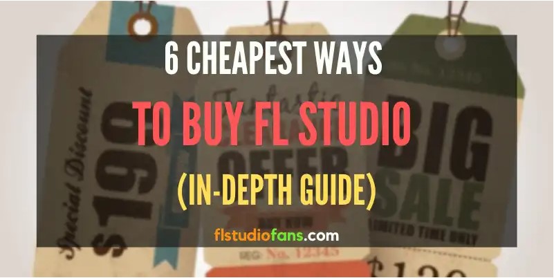 Video thumbnail for 6 Cheapest Ways to Buy FL Studio (In-Depth Guide)