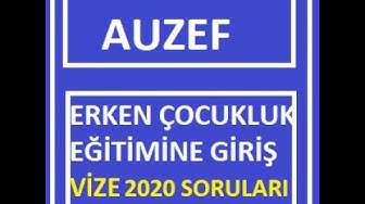 'Video thumbnail for Erken Çocukluk Eğitimine Giriş 2020 Vize Soruları(1.Sorunun Cevabı C) 0-8 yaş)'