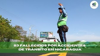 Video thumbnail for 83 fallecidos por accidentes en Nicaragua