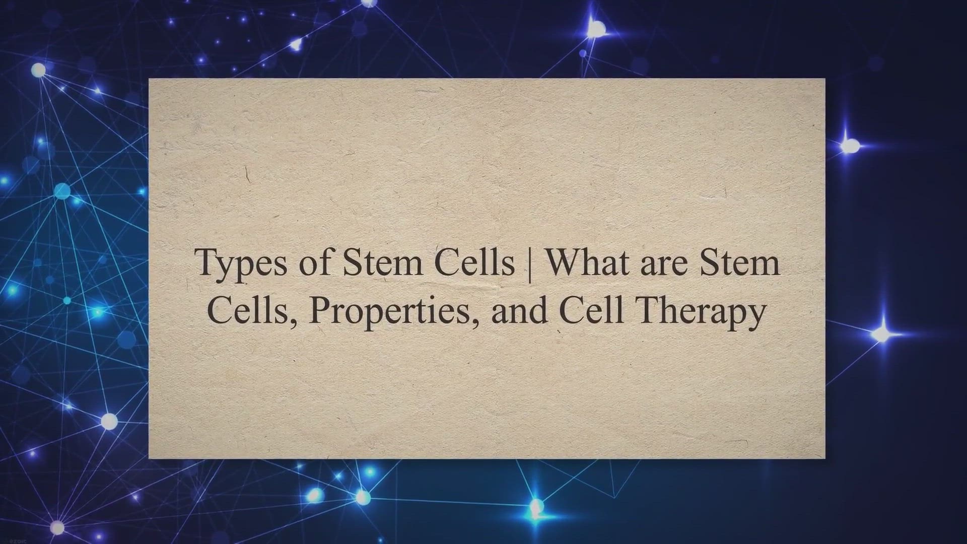 Video thumbnail for Types of Stem Cells | What are Stem Cells, Properties, and Cell Therapy