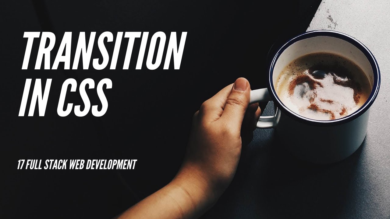 Video thumbnail for CSS Transition Tutorial in Hindi | Full-Stack Web-Development Course #17