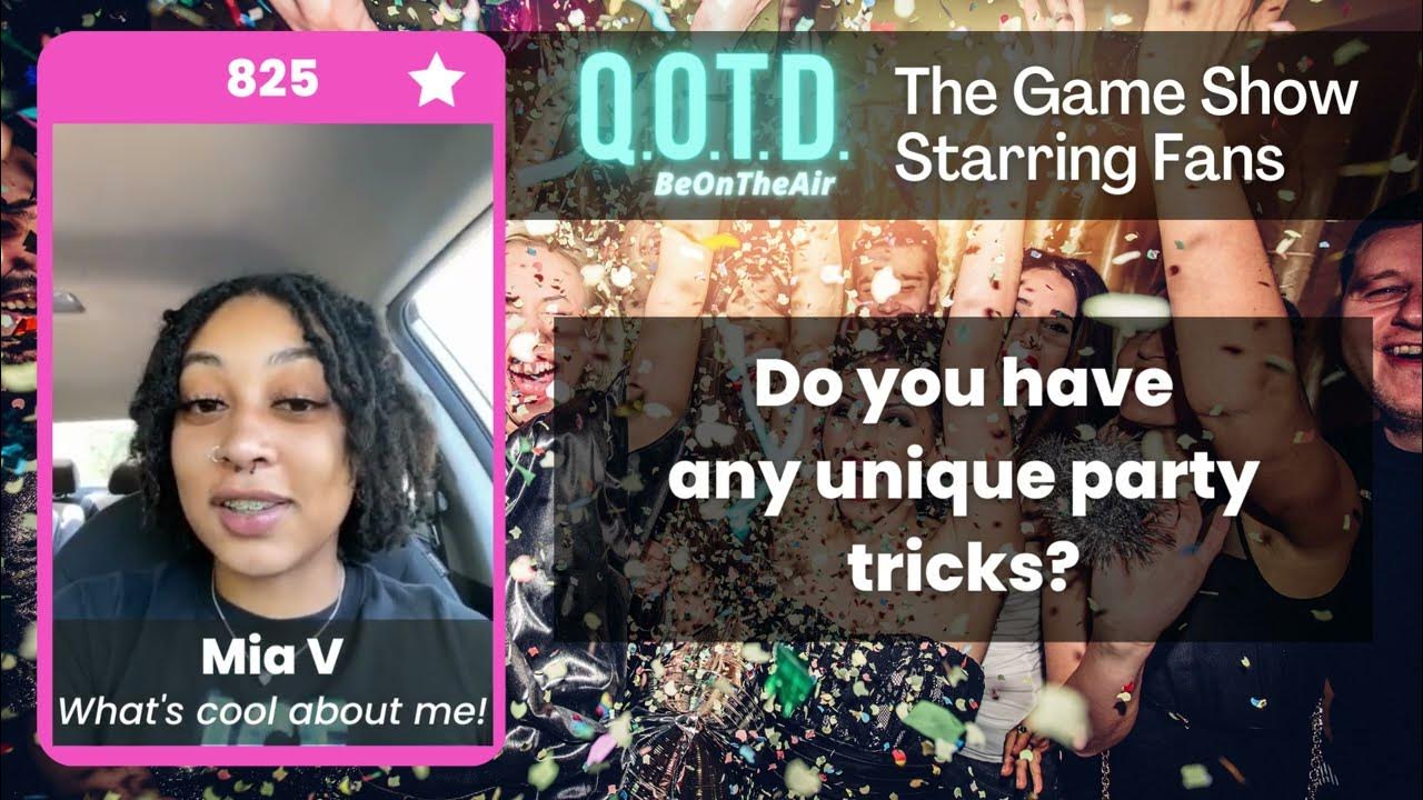 Playlist thumbnail for QOTD #00059: Tell us your lit party tricks!