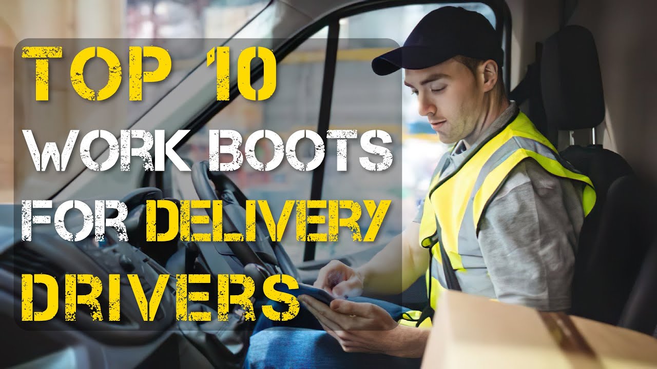 Best work boots hotsell for delivery drivers