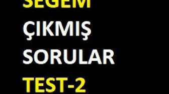 'Video thumbnail for Segem Çıkmış Sorular-2'