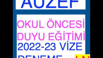 'Video thumbnail for Auzef Okul Öncesi Dönemde Duyu Eğitimi 2022-23 Vize Deneme Sınavı'