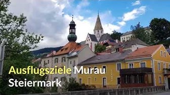 'Video thumbnail for Ausflugsziele Murau Steiermark'