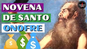 Video thumbnail for NOVENA DE SANTO ONOFRE para ganhar DINHEIRO - 9 dias de oração poderosa