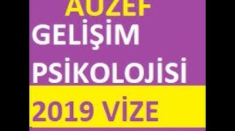 'Video thumbnail for Auzef Gelişim Psikolojisi 2019 Vize Soruları'