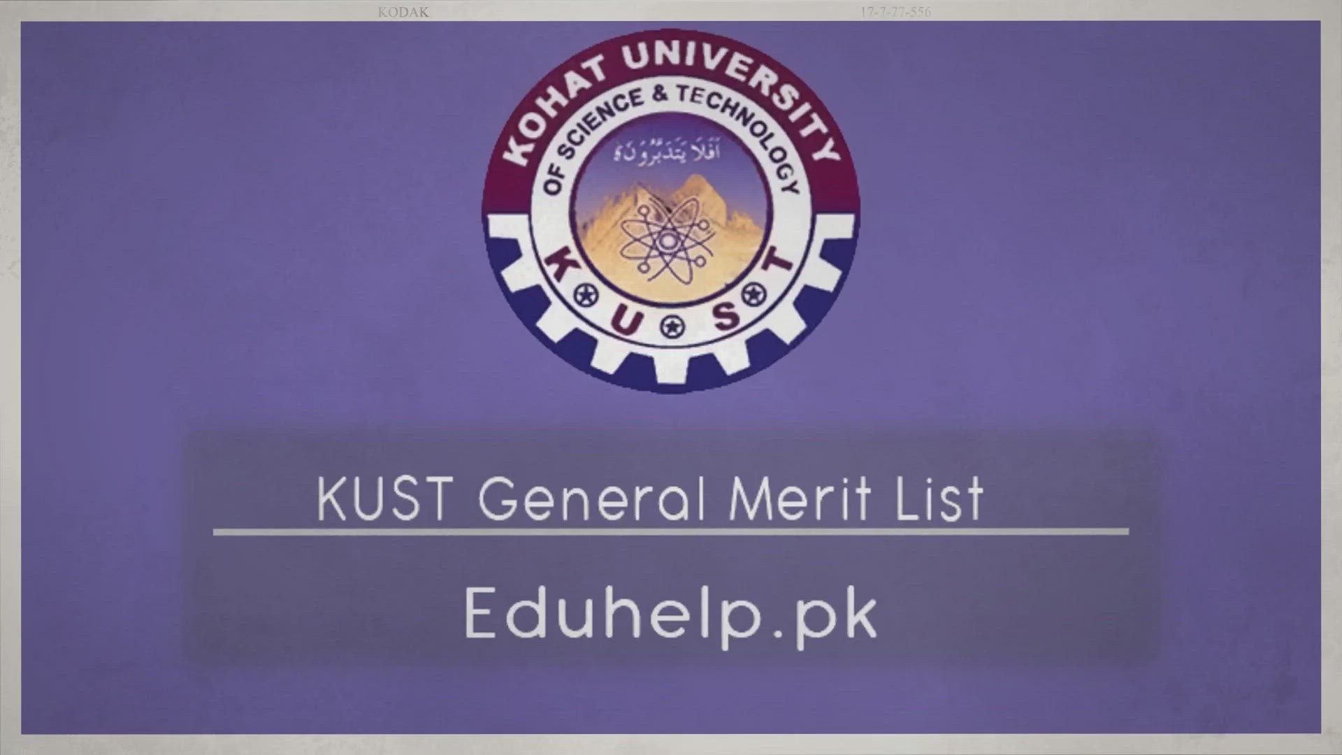 Video thumbnail for KUST General Merit List 2022 Selected Candidates CMS