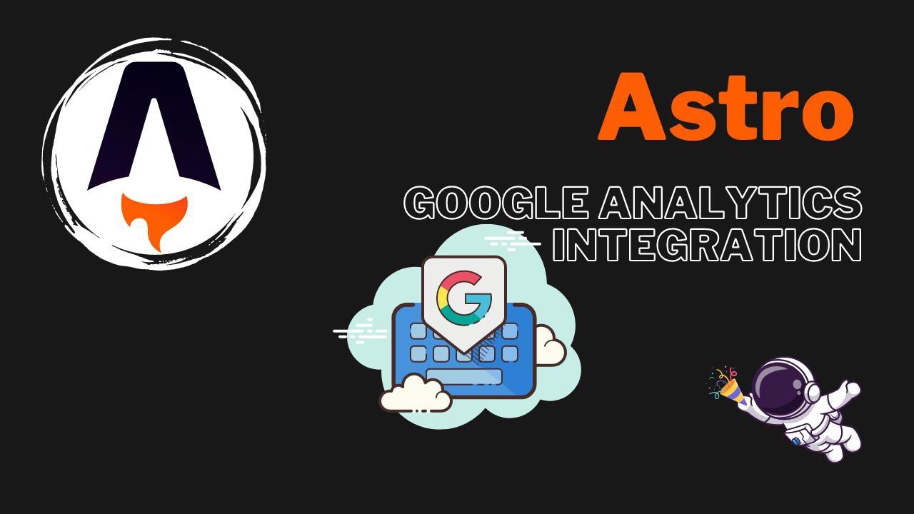 'Video thumbnail for Astro Google Analytics Integration - Quick & Easy'
