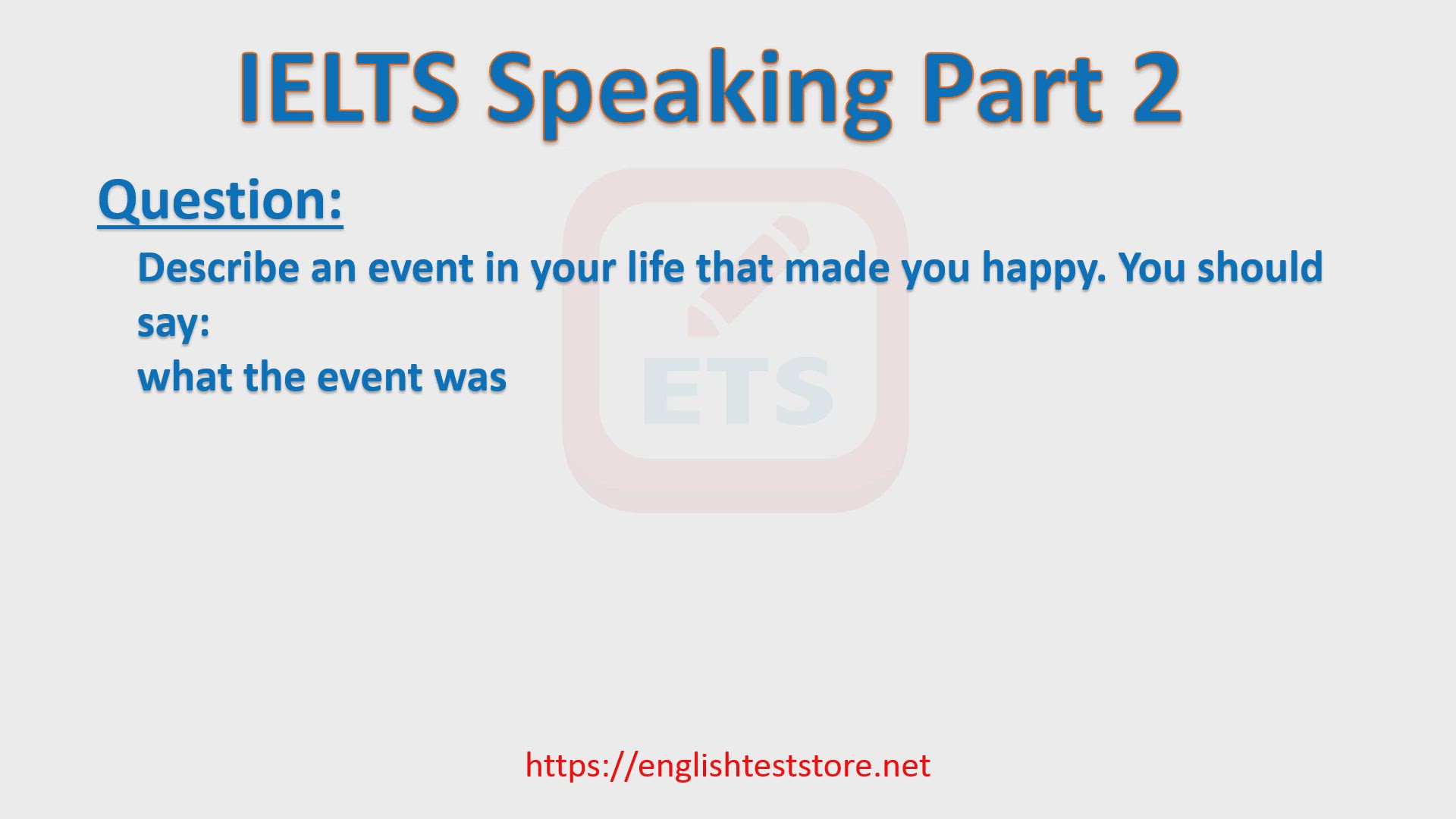 'Video thumbnail for IELTS Speaking Part 2 - Describe an event in your life that made you happy'