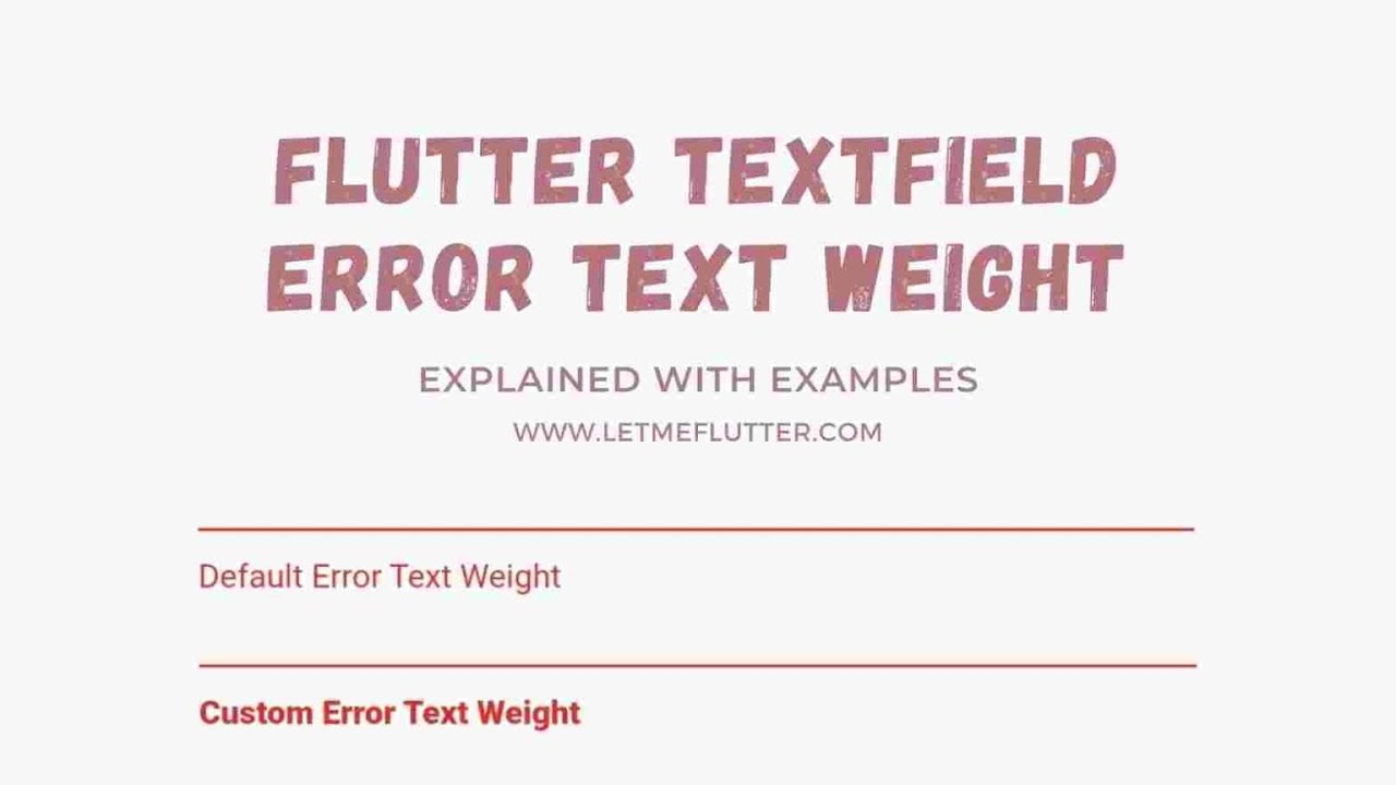 'Video thumbnail for Flutter Textfield Error Text Weight | Flutter Tutorial | Flutter For Beginners'