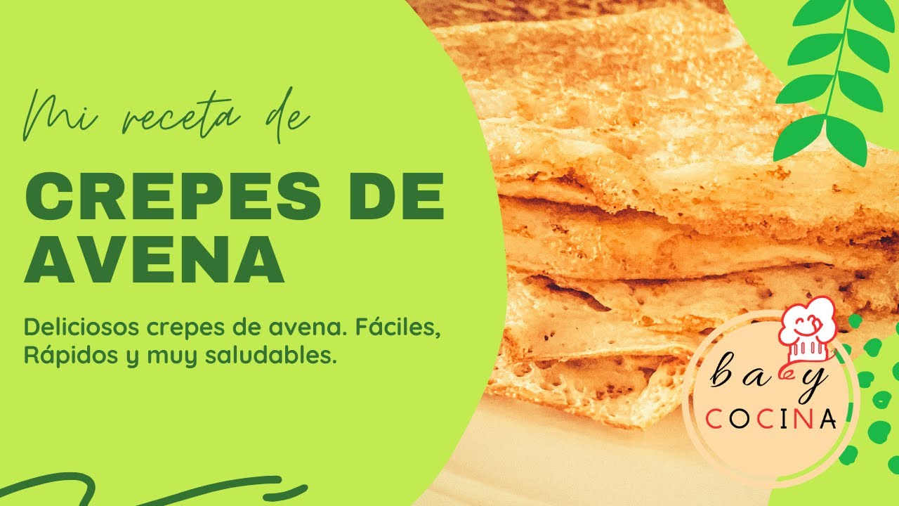 Video thumbnail for Crepes de AVENA ¡Tan solo 3 INGREDIENTES! Sin Azúcar y Sin Gluten y MUY FÁCILES y RÁPIDOS de hacer.