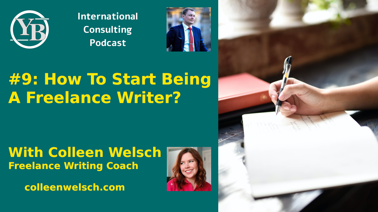 'Video thumbnail for How To Start Being A Freelance Writer? With Colleen Welsch, Freelance Writing Coach'