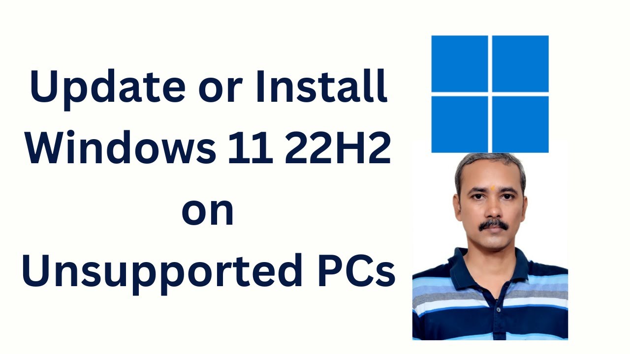 'Video thumbnail for How to Update or Install Windows 11 22H2 on Unsupported PCs?'