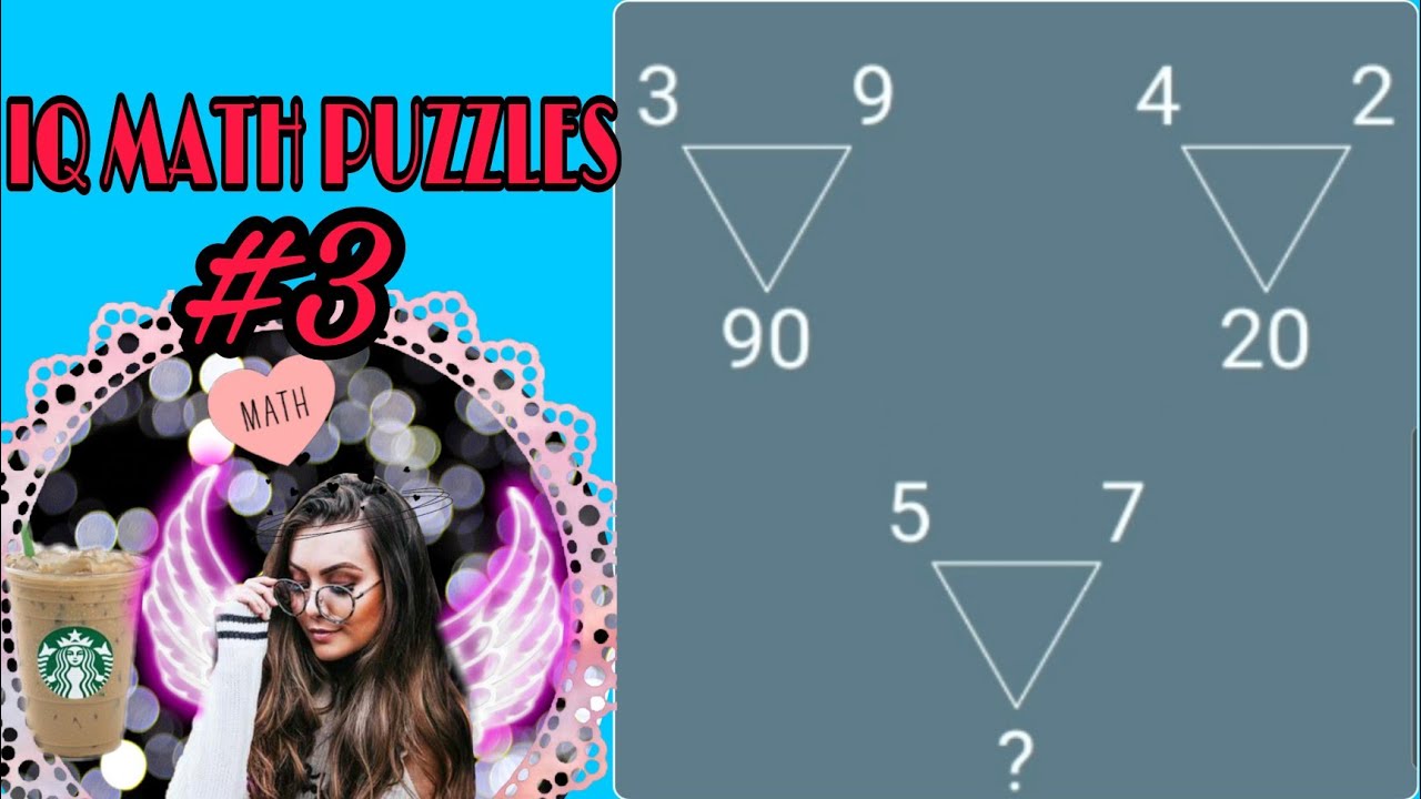 'Video thumbnail for Solve iq math riddles #3 | What is the appropriate number of the missing triangle vertices'