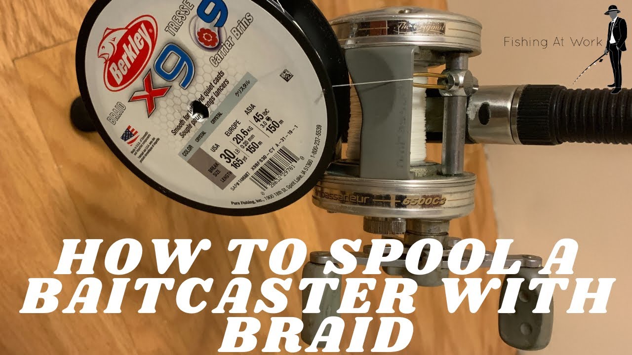 'Video thumbnail for How To Spool A Baitcaster With Braid Fishing Line - The Best Knot To Tie To Baitcaster'
