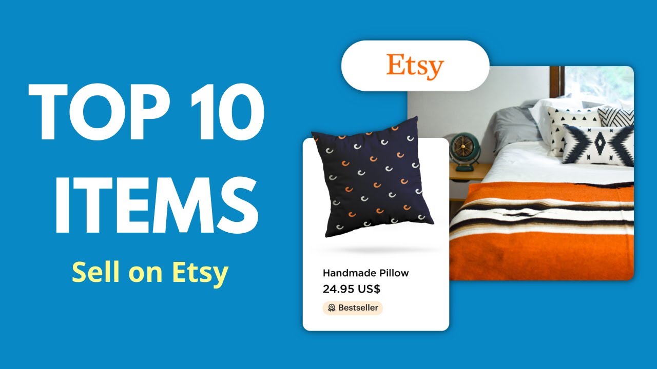 'Video thumbnail for Top 10 Best Selling Things You Can Sell on Etsy - Starting an Etsy Shop | Make Money Online'