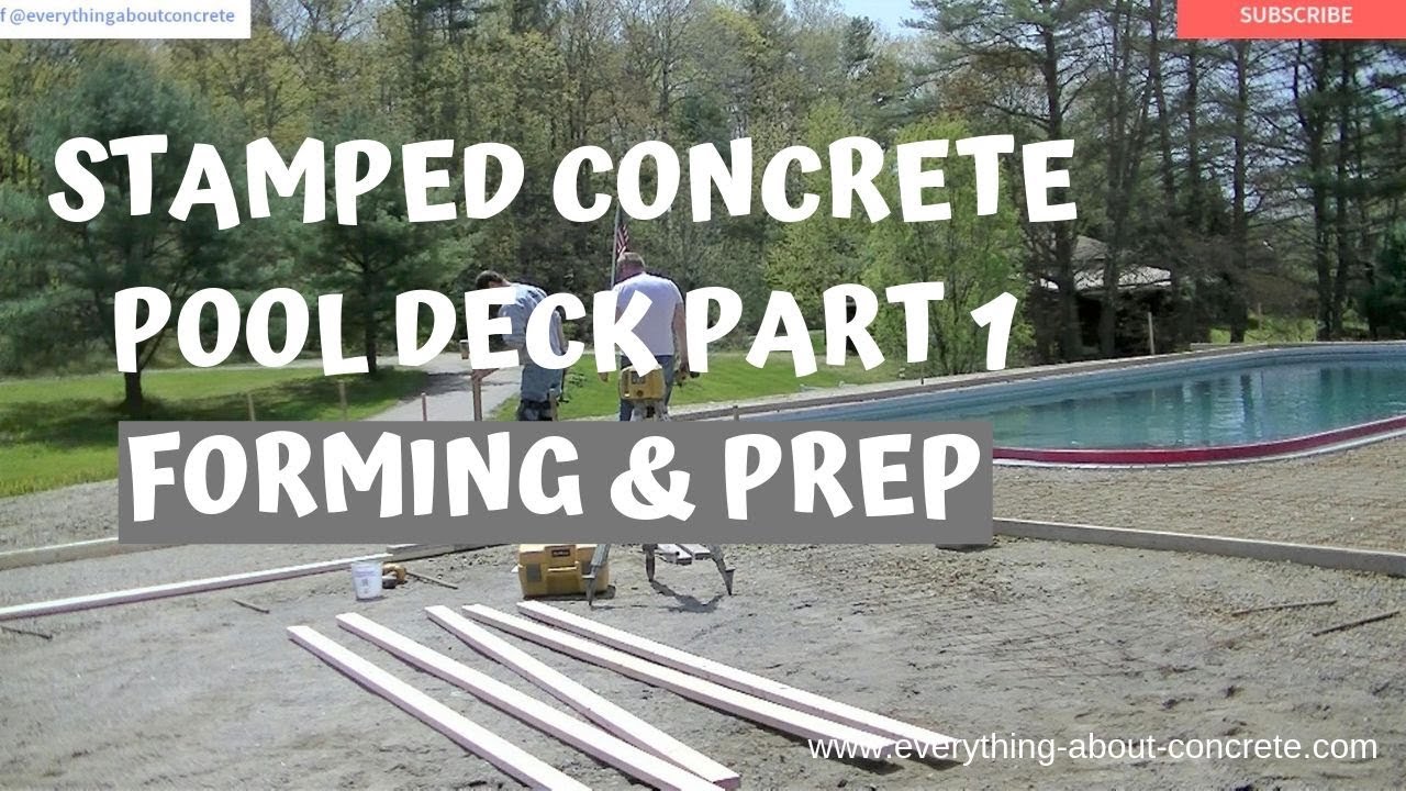 'Video thumbnail for STAMPED CONCRETE POOL DECK : PART 1 OF FOUR'
