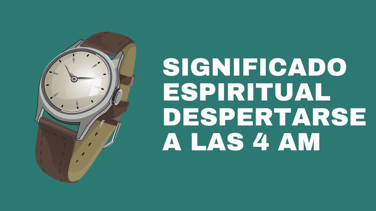 Video thumbnail for Significado espiritual despertarse a las 4 am