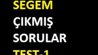 'Video thumbnail for Segem Çıkmış Sorular -1'