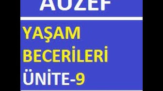 'Video thumbnail for AUZEF Yaşam Becerileri Ünite - 9'