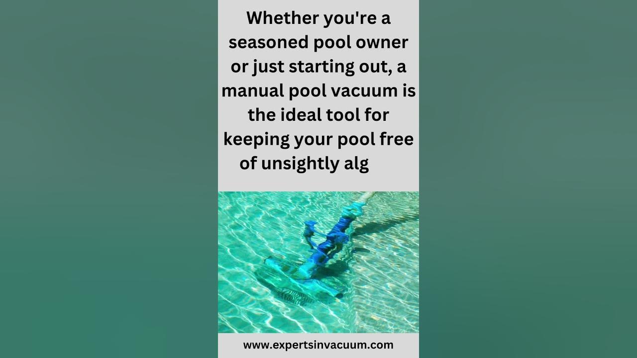 'Video thumbnail for Best Manual Pool Vacuum for Algae #short'