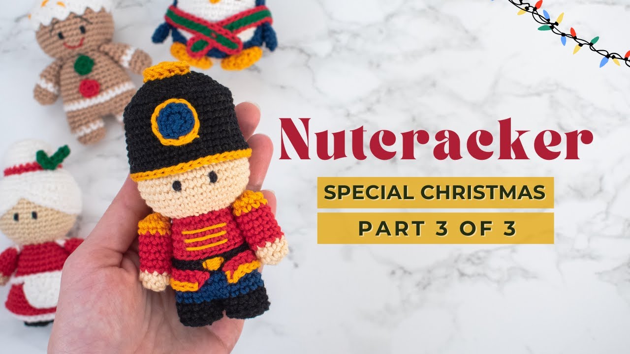 Video thumbnail for Nutcracker amigurumi pattern | How to crochet the Nutcracker crochet ornament PART 3