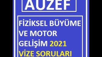 'Video thumbnail for Fiziksel Büyüme ve Motor Gelişimi 2021 Vize Soruları'