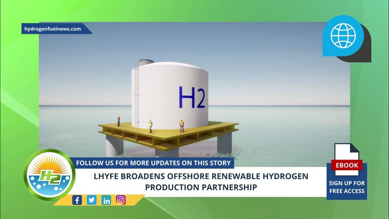 'Video thumbnail for Lhyfe broadens offshore renewable hydrogen production partnership'