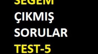 'Video thumbnail for Segem Çıkmış Sorular-5 (19. sorunun cevabı d) Hepsi)'