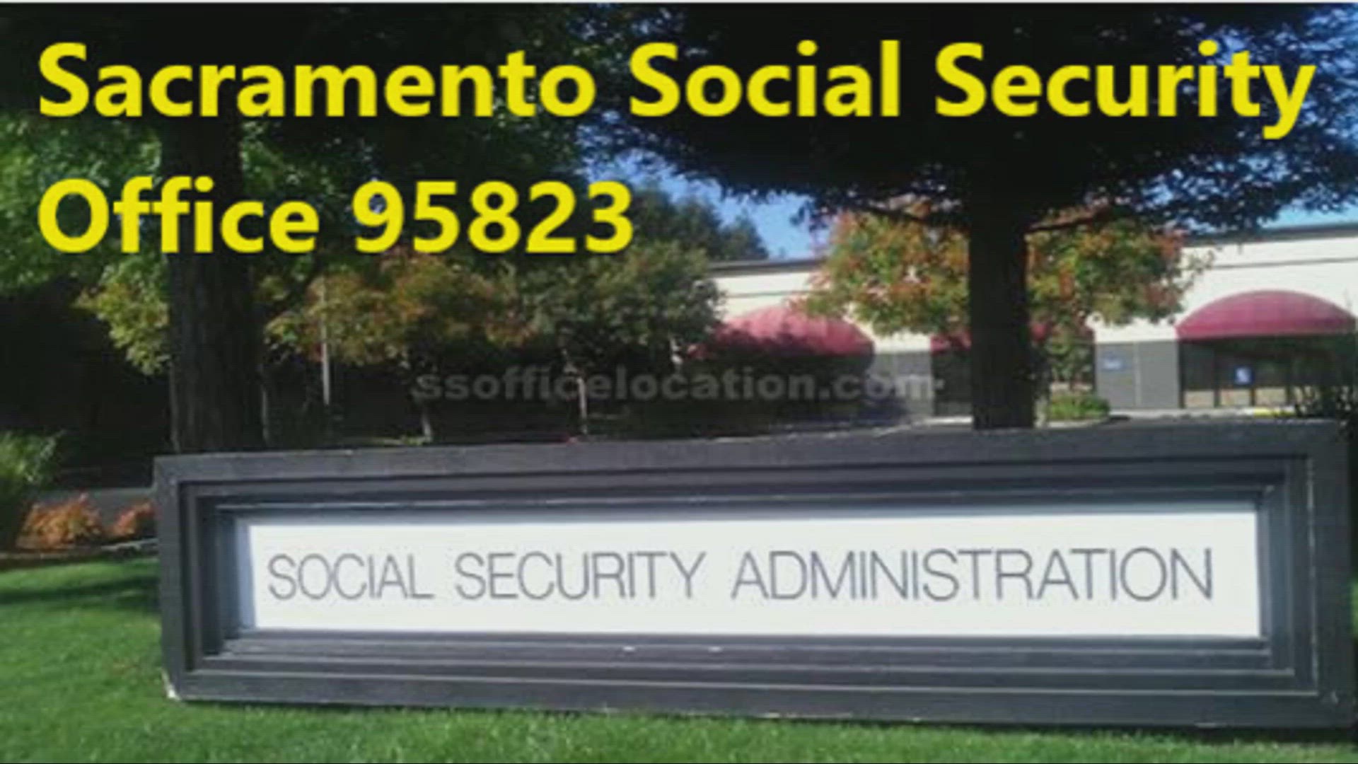 Sacramento, CA, 95823, Social Security Office 
