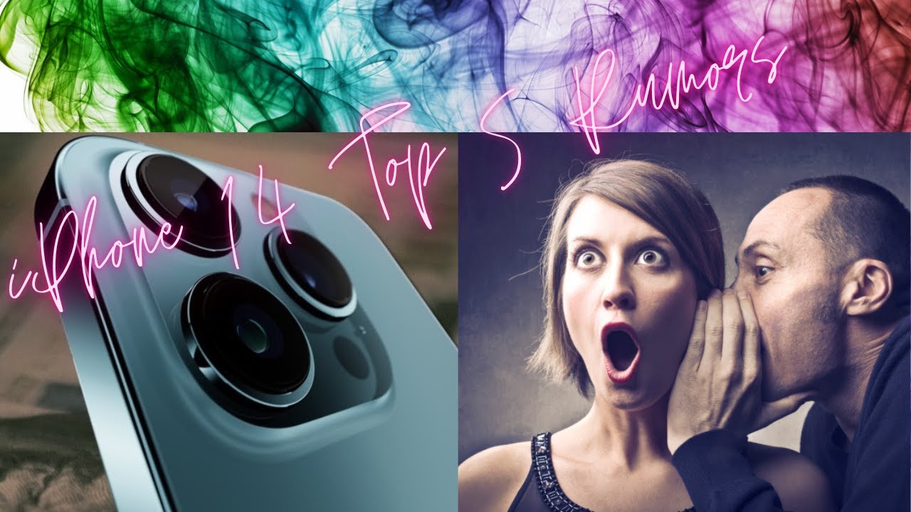 'Video thumbnail for iPhone 14 Top 5 Rumors From Price To Possible Release'