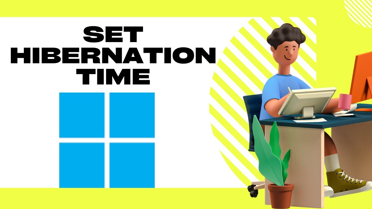 'Video thumbnail for How to Set Hibernation Time in Windows 11?'