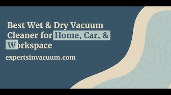 'Video thumbnail for Best wet & dry Vacuum Cleaner for Home, car & workspace'