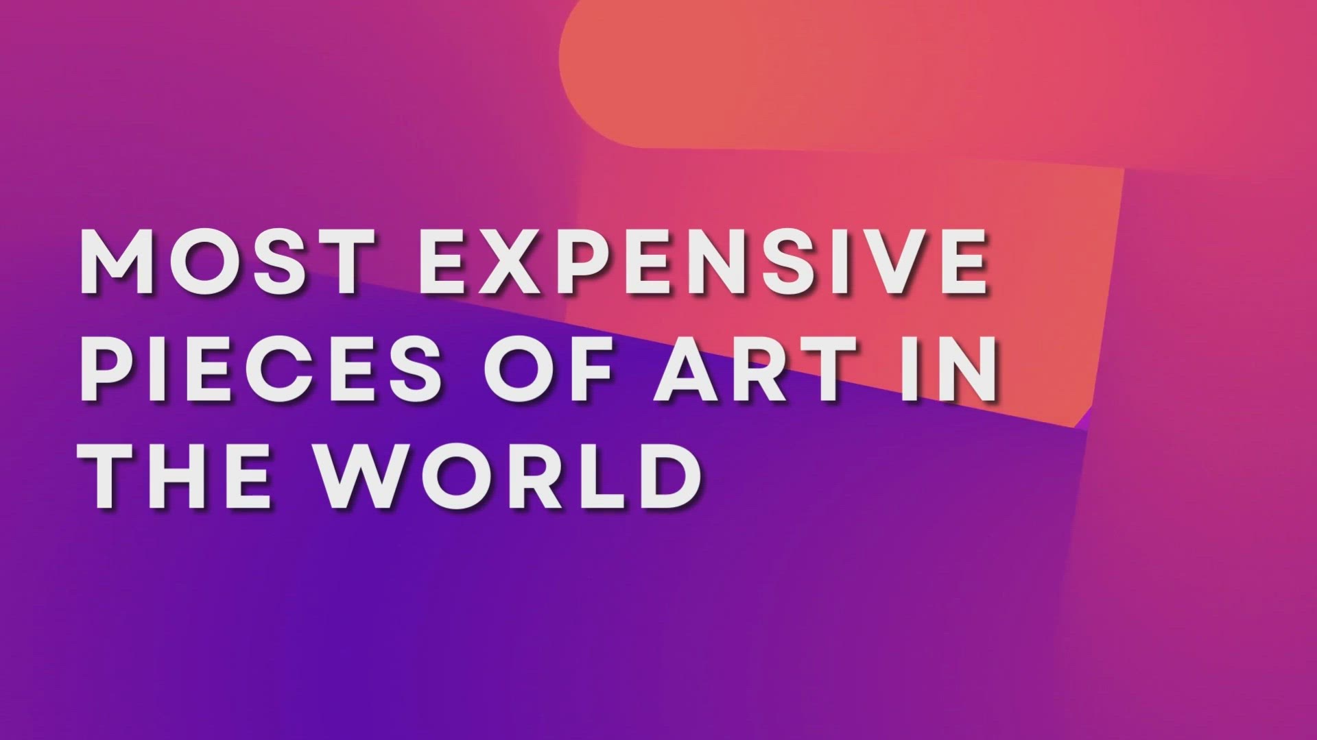 'Video thumbnail for Most Expensive Pieces Of Art In The World'