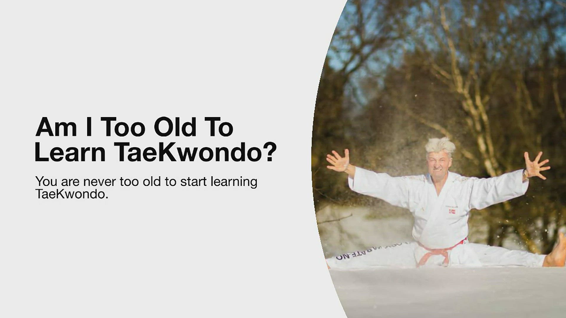 'Video thumbnail for Am I too old for Taekwondo?'