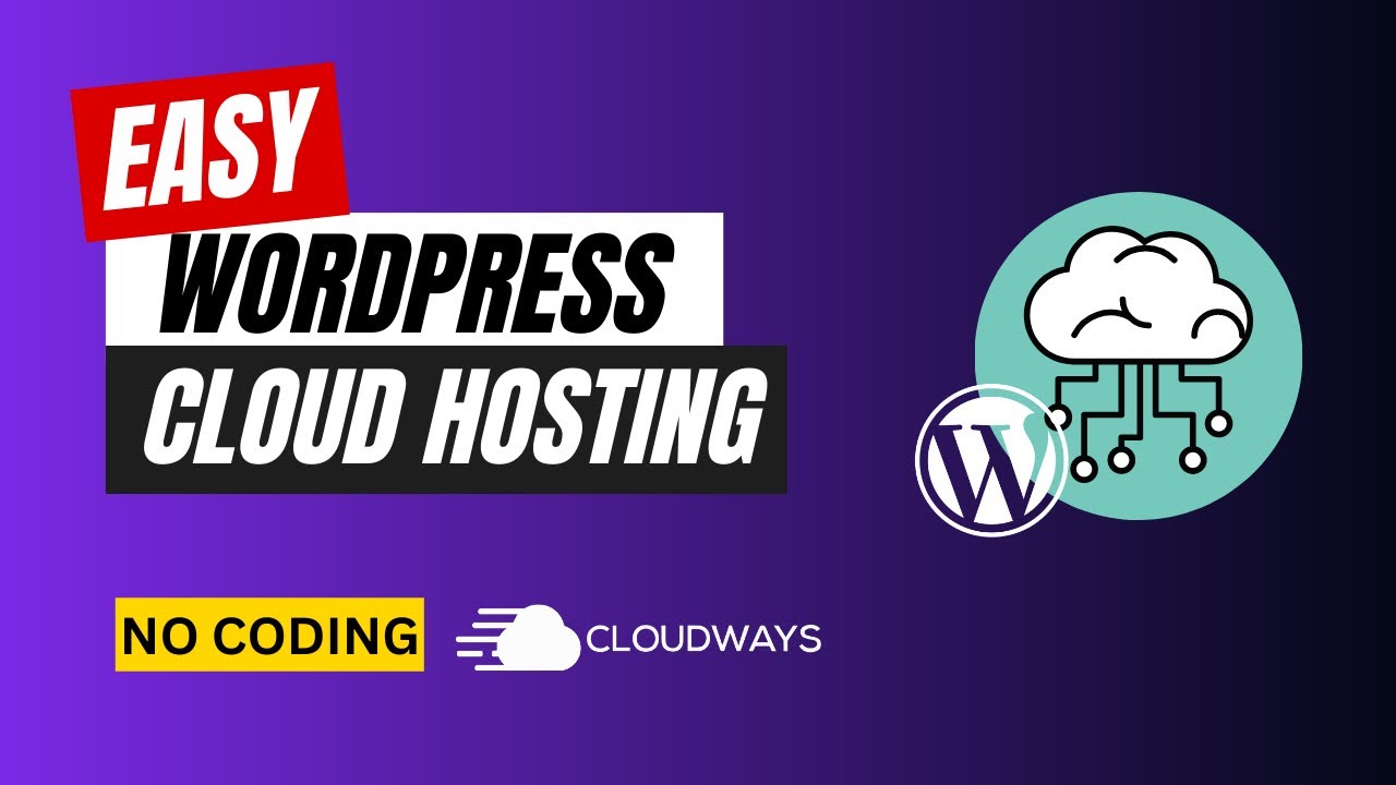 'Video thumbnail for Easy WordPress Cloud Hosting - The Ultimate Guide to Start a WordPress Blog in 5 Min | No Coding'