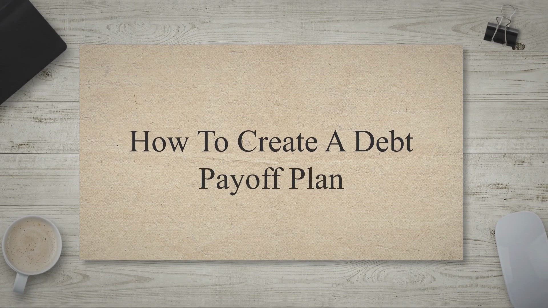 'Video thumbnail for How To Create A Debt Payoff Plan'